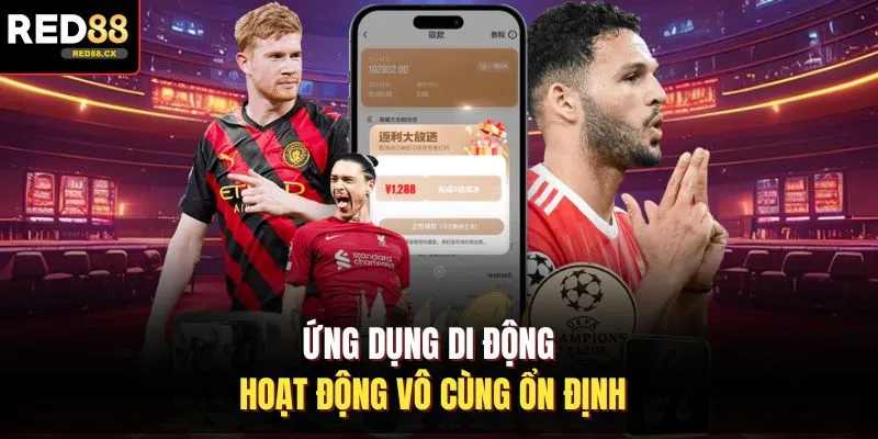 Ứng dụng di động hoạt động vô cùng ổn định